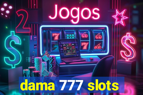 dama 777 slots